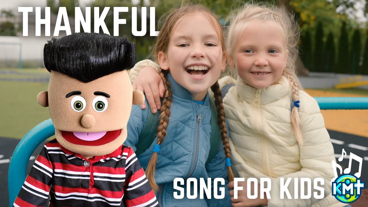 Thankful - Song for Kids