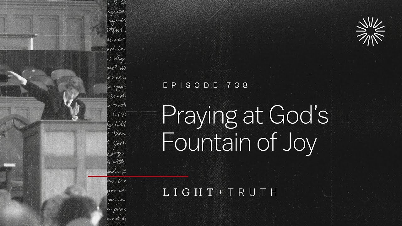 Praying at God's Fountain of Joy