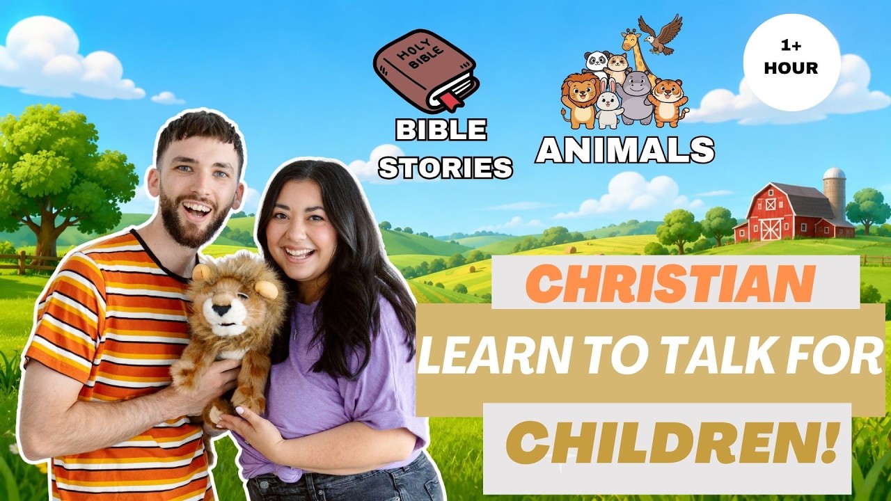 Christian Learn To Talk With Bible Stories, Farm, Animals, and Songs | Faith Based