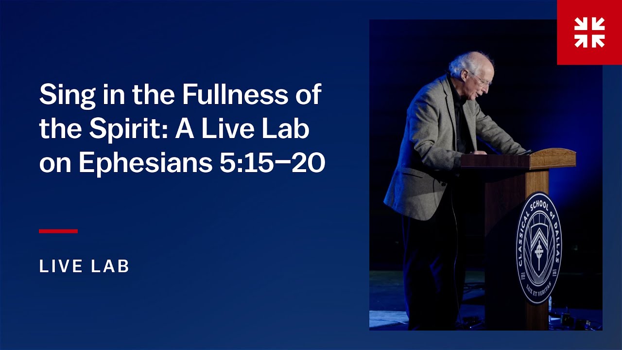 Sing in the Spirit's Fullness: Ephesians 5