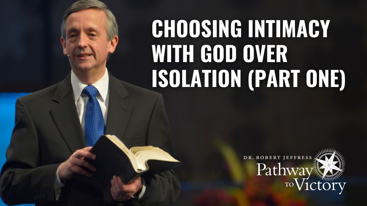 Choosing Intimacy Over Isolation