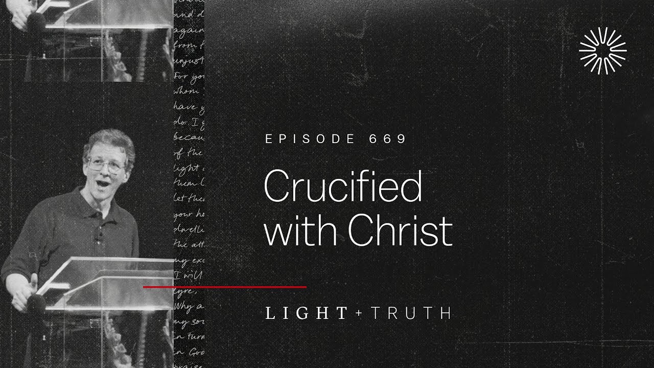 Galatians 2:20: Crucified with Christ