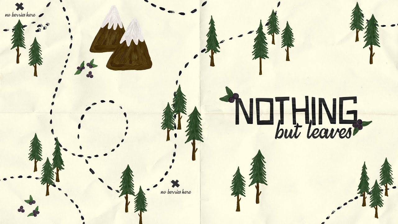 Nothing But Leaves :: Chasing Huckleberries  | Pastor Levi Lusko