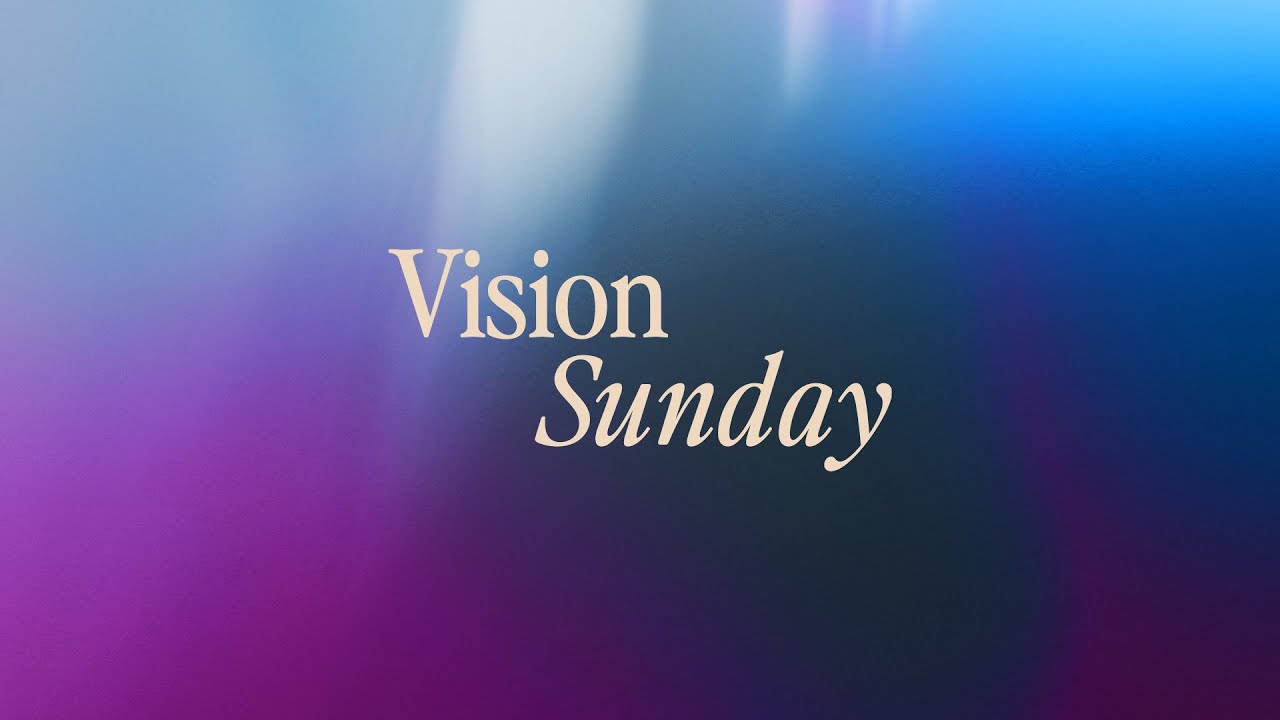 Vision Sunday