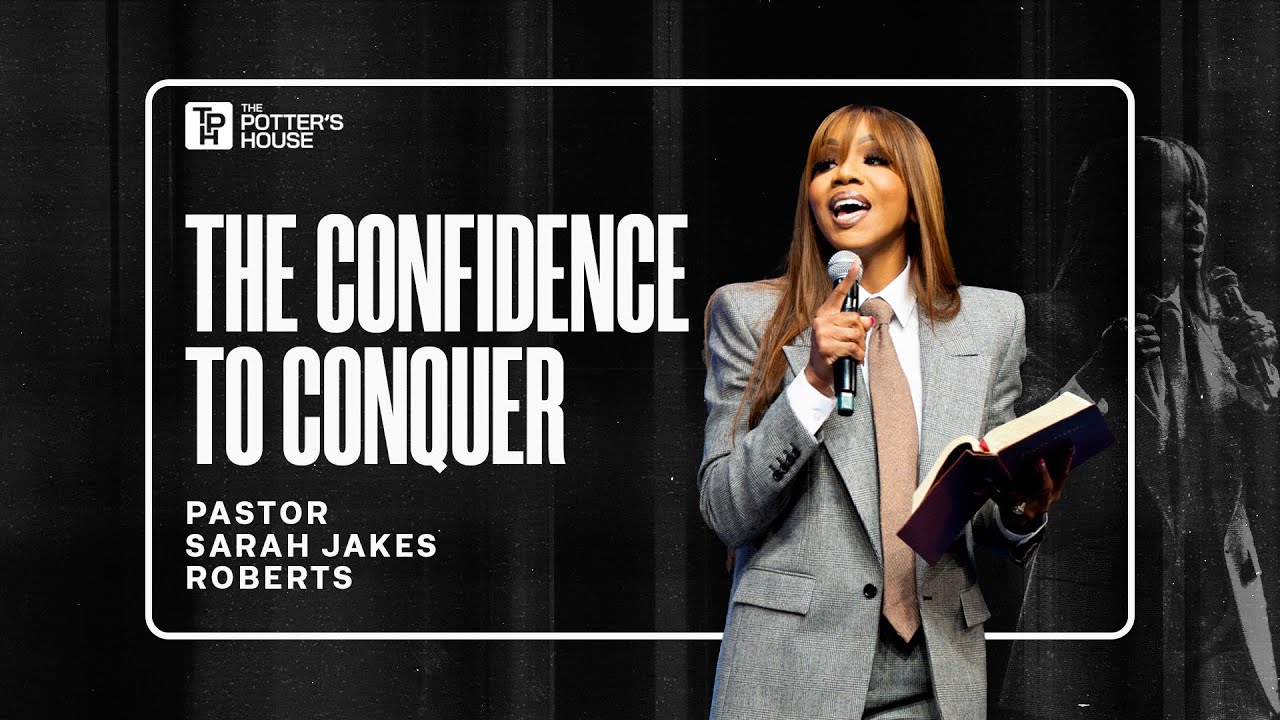 The Confidence to Conquer