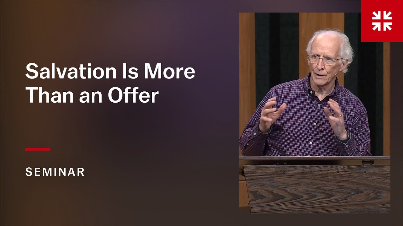 Salvation Is More Than an Offer